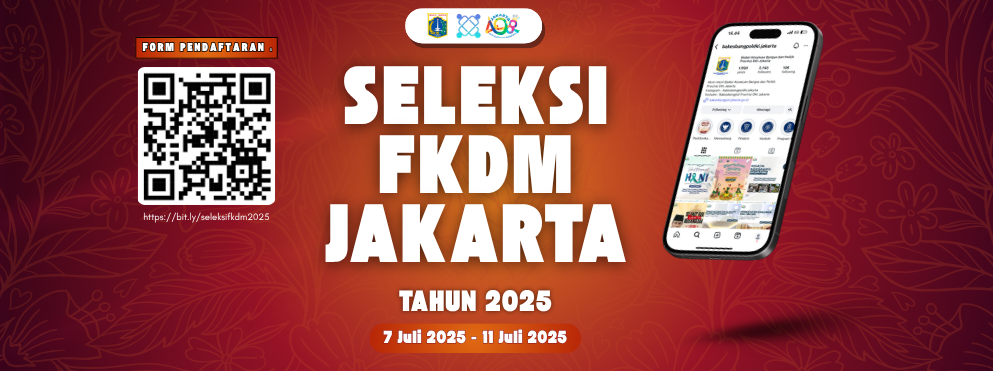 SELEKSI ANGGOTA FORUM KEWASPADAAN DINI MASYARAKAT (FKDM)