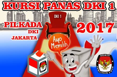PERSIAPAN PILKADA DKI JAKARTA 2017